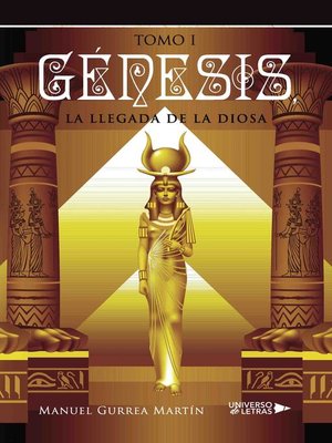 cover image of Génesis, la llegada de la Diosa I